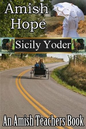 Amish Hope (Amish Miracles) by Sicily Yoder