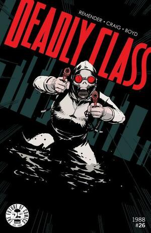 Deadly Class #26 by Rick Remender