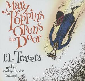 Mary Poppins Opens the Door by P.L. Travers