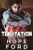 Wild Temptation  by Hope Ford