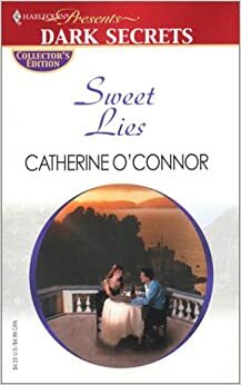 Sweet Lies by Catherine O'Connor