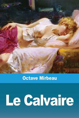 Le Calvaire by Octave Mirbeau