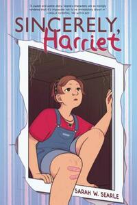 Sincerely, Harriet by Sarah Winifred Searle