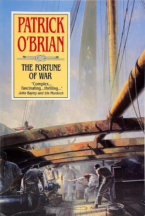 The Fortune of War (Vol. Book 6) (Aubrey/Maturin Novels) by Patrick O'Brian