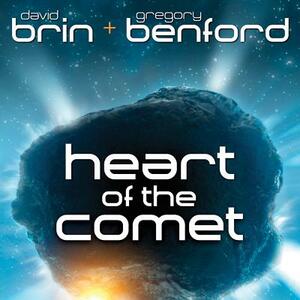 Heart of the Comet by David Brin, Gregory Benford