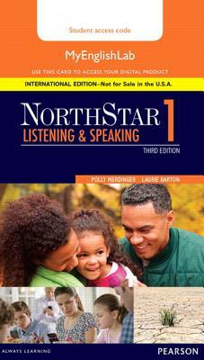 Northstar Listening and Speaking 1 Mylab English, International Edition by Laurie Barton, Polly Merdinger