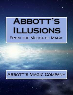 Abbott's Illusions: From The Mecca Of Magic by Greg Bordner, Gordon Miller, Charles Kleiber
