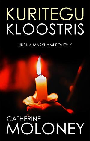 Kuritegu kloostris by Catherine Moloney