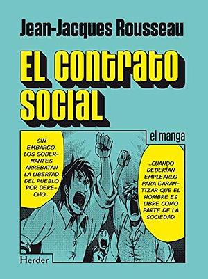 El contrato social: El manga by Jean-Jacques Rousseau, Maite Madinabeitia