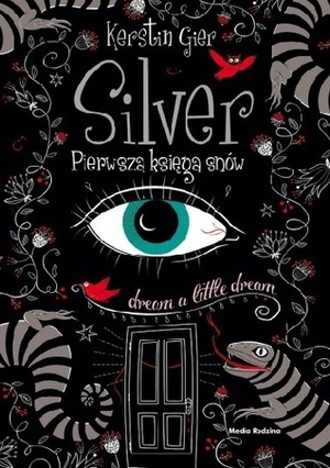 Silver. Pierwsza księga snów by Kerstin Gier