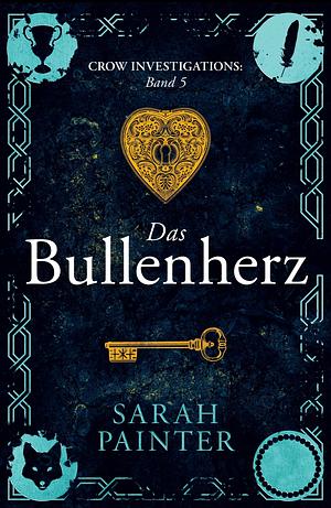 Das Bullenherz by Sarah Painter