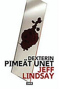 Dexterin pimeät unet by Pauliina Klemola, Jeff Lindsay