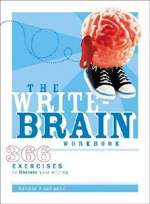 The Write-Brain Workbook by Bonnie Neubauer