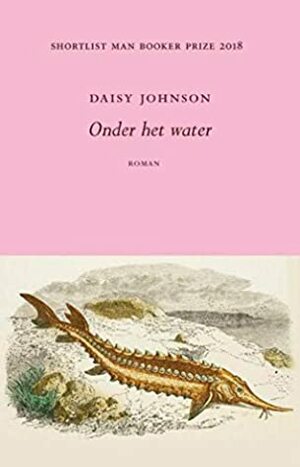 Onder het water by Callas Nijskens, Daisy Johnson