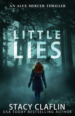 Little Lies by Stacy Claflin