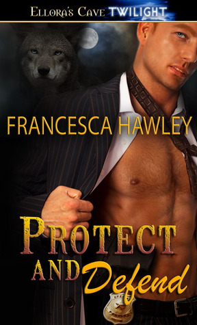 Protect and Defend by Francesca Hawley