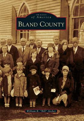 Bland County by William R. Archer