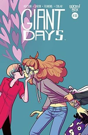 Giant Days, #30 by John Allison, Max Sarin