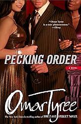 Pecking Order: A Novel by Omar Tyree