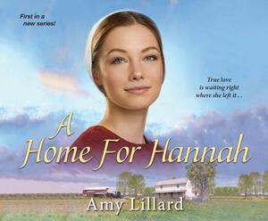 A Home for Hannah by Amy Lillard