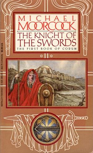 Knight Of The Swords by Michael Moorcock