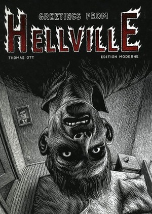 Greetings from Hellville by Thomas Ott