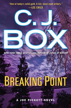 Breaking Point by C.J. Box