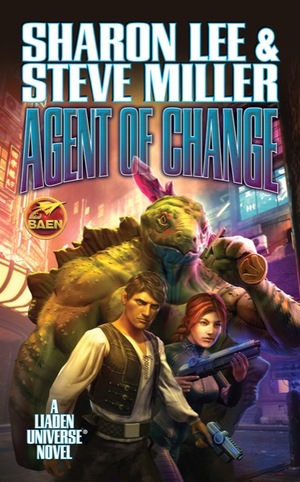 Agent of Change by Sharon Lee, Steve Miller