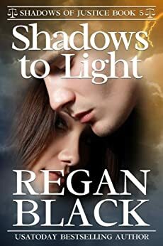 Shadows to Light by Regan Black