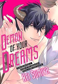 The Demon of Your Dreams by Kei Sumiya