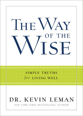 Way of the Wise by Kevin Leman