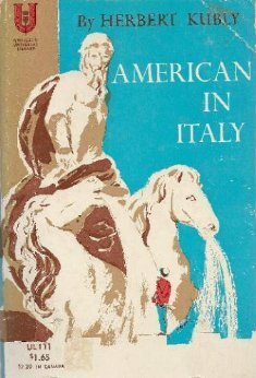 American in Italy by Herbert Kubly