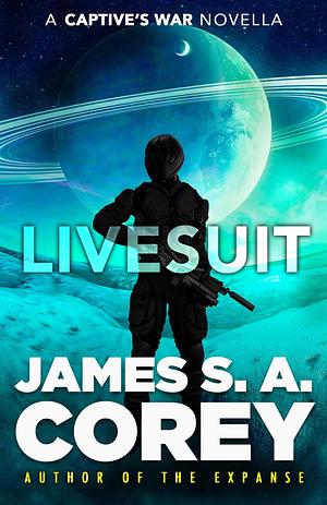 Livesuit by James S.A. Corey