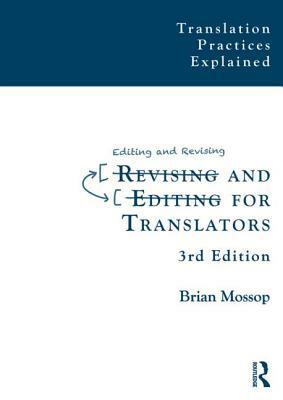 Revising and Editing for Translators by Brian Mossop