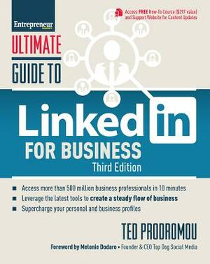 Ultimate Guide to LinkedIn for Business by Ted Prodromou, James Malinchak, Perry Marshall