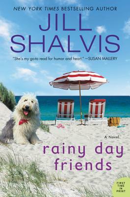 Rainy Day Friends by Jill Shalvis