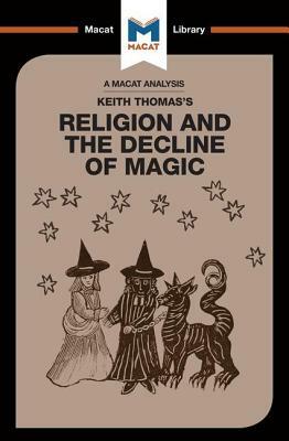 Religion and the Decline of Magic by Simon Young, Helen Killick