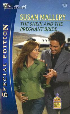 The Sheik and the Pregnant Bride by Susan Mallery