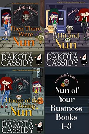 Nun of Your Business Collection Books 1-3 (Nun of Your Business Mysteries) by Dakota Cassidy