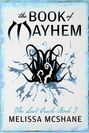 The Book of Mayhem by Melissa McShane