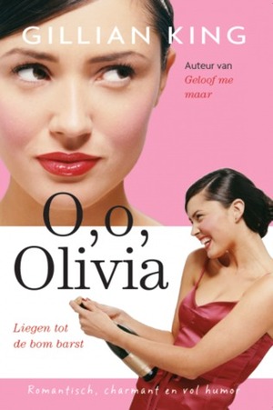 O, o, Olivia by Gillian King