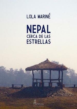 Nepal, cerca de las estrellas by Lola Mariné