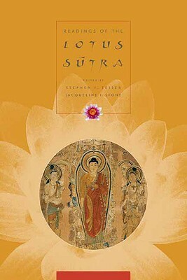 Readings of the Lotus Sutra by Jacqueline I. Stone, Stephen F. Teiser