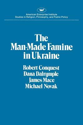 Man-Made Famine in Ukraine by Robert Conquest