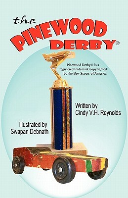 The Pinewood Derby by Cindy V. H. Reynolds