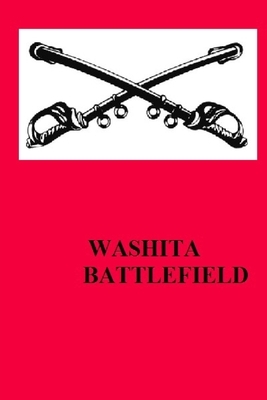 The Washita Battlefield by William E. Brown