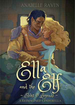 Ella and the Elf by Anabelle Raven