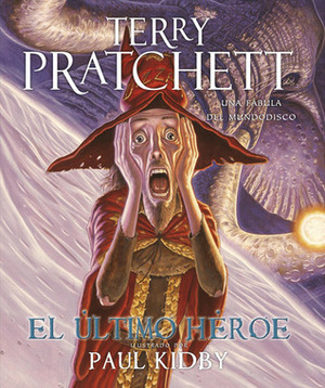 El último héroe by Terry Pratchett