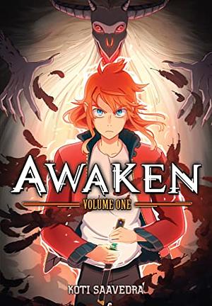 Awaken Vol. 1 by Koti Saavedra