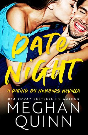 Date Night by Meghan Quinn